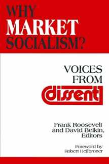 9781563244667-1563244667-Why Market Socialism?: Voices from Dissent