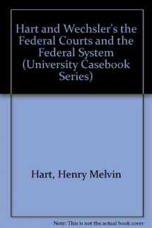 9781587785344-158778534X-The Federal Courts and the Federal System (University Casebook Series)