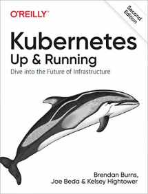 9781492046530-1492046531-Kubernetes: Up and Running: Dive into the Future of Infrastructure