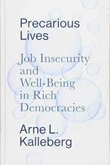 9781509506491-1509506497-Precarious Lives: Job Insecurity and Well-Being in Rich Democracies