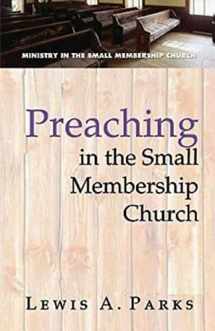 9780687645848-0687645840-Preaching in the Small Membership Church (Ministry in the Small Membership Church)