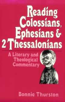 9780824514754-0824514750-Reading Colossians, Ephesians, and 2 Thessalonians: A Literary and Theological Commentary