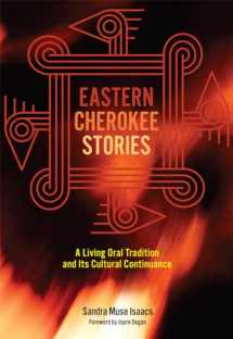 9780806163505-080616350X-Eastern Cherokee Stories: A Living Oral Tradition and Its Cultural Continuance