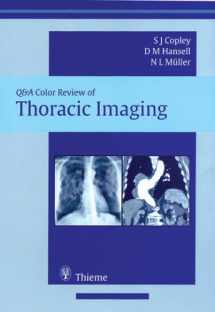9781588903792-1588903796-Thoracic Imaging: Self-Assessment Color Review (Q&A Color Review)