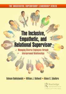 9781032537696-1032537698-The Inclusive, Empathetic, and Relational Supervisor (The Successful Supervisory Leadership)