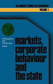 9781461343783-146134378X-Markets, corporate behaviour and the state: International aspects of industrial organization (Nijenrode Studies in Econometrics, 1)