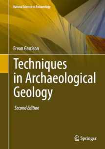 9783319302300-3319302302-Techniques in Archaeological Geology (Natural Science in Archaeology)