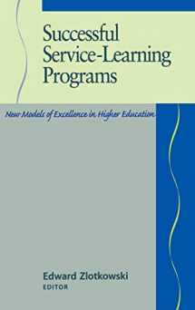 9781882982165-1882982169-Successful Service-Learning Programs: New Models of Excellence in Higher Education