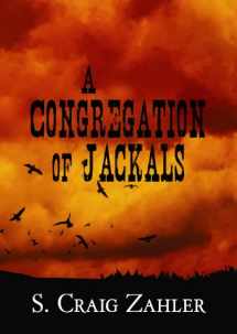 9781602859128-1602859124-A Congregation of Jackals
