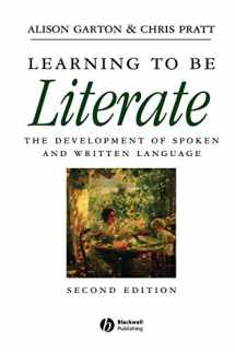 9780631193173-0631193170-Learning to be Literate: The Development of Spoken and Written Language