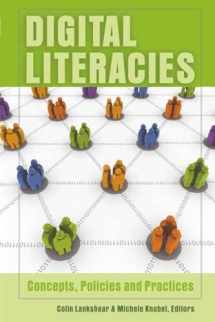9781433101694-1433101696-Digital Literacies: Concepts, Policies and Practices (New Literacies and Digital Epistemologies)