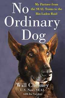 9781250176950-1250176956-No Ordinary Dog: My Partner from the SEAL Teams to the Bin Laden Raid