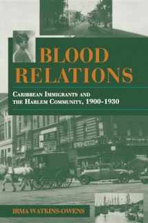 9780253210487-0253210488-Blood Relations: Caribbean Immigrants and the Harlem Community, 1900–1930 (Blacks in the Diaspora)