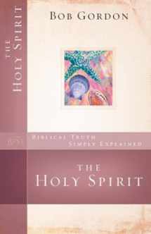 9780800793647-0800793641-The Holy Spirit (Biblical Truth Simply Explained)