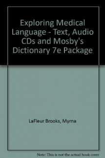 9780323044615-0323044611-Exploring Medical Language - Text, Audio CDs and Mosby's Dictionary 7e Package