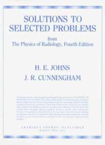 9780398057503-0398057508-Solutions to Selected Problems: From the Physics of Radiology