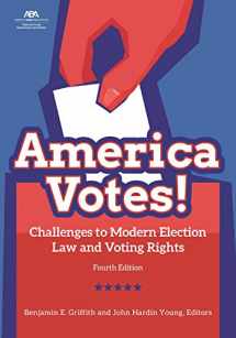 9781634254229-1634254228-America Votes!: Challenges to Modern Election Law and Voting Rights