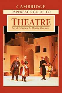 9780521446549-0521446546-The Cambridge Paperback Guide to Theatre