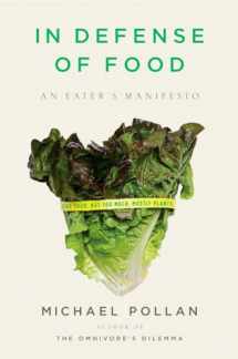 9781594201455-1594201455-In Defense of Food: An Eater's Manifesto