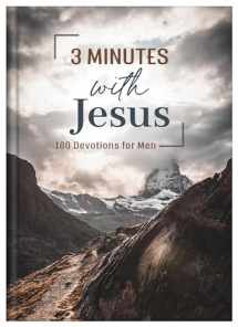 9781636095769-1636095763-3 Minutes with Jesus: 180 Devotions for Men (The 3-Minute Devotions)