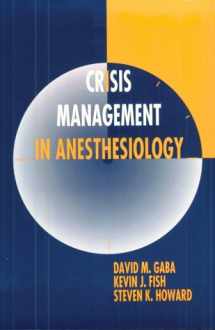 9780443089107-0443089108-Crisis Management in Anesthesiology