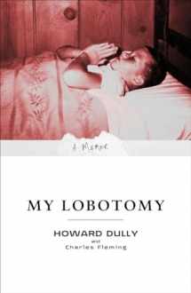 9780307381279-0307381277-My Lobotomy: A Memoir