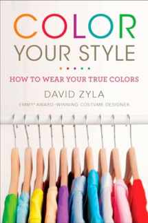 9780452296831-0452296838-Color Your Style: How to Wear Your True Colors