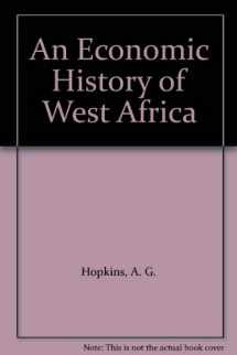9780582645639-0582645638-An economic history of West Africa
