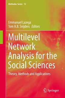9783319245188-331924518X-Multilevel Network Analysis for the Social Sciences: Theory, Methods and Applications (Methodos Series, 12)