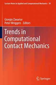9783642268878-3642268870-Trends in Computational Contact Mechanics (Lecture Notes in Applied and Computational Mechanics, 58)