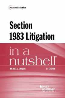 9781634592307-1634592301-Section 1983 Litigation in a Nutshell (Nutshells)