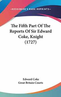 9781104716820-1104716828-The Fifth Part Of The Reports Of Sir Edward Coke, Knight (1727)