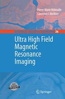 9781489973375-1489973370-Ultra High Field Magnetic Resonance Imaging (Biological Magnetic Resonance, 26)