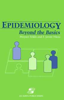 9780834206182-0834206188-Epidemiology: Beyond the Basics