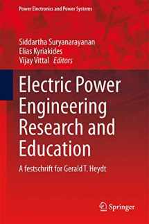 9783319171890-3319171895-Electric Power Engineering Research and Education: A festschrift for Gerald T. Heydt (Power Electronics and Power Systems)