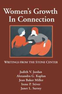 9780898624656-0898624657-Women's Growth In Connection: Writings from the Stone Center