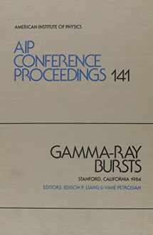 9780883183403-0883183404-Gamma-Ray Bursts (AIP Conference Proceedings, 141)