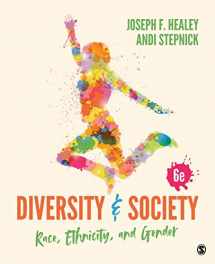 9781506389059-1506389058-Diversity and Society: Race, Ethnicity, and Gender