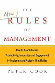 9781118606261-1118606264-The New Rules of Management: How to Revolutionise Productivity, Innovation and Engagement by Implementing Projects That Matter