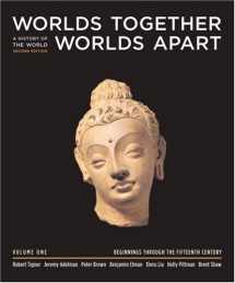 9780393925487-039392548X-Worlds Together, Worlds Apart: A History of the World from the Beginnings of Humankind to the Present (Second Edition) (Vol. 1: Beginnings Through the Fifteenth Century)