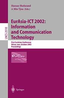 9783540000280-3540000283-EurAsia-ICT 2002: Information and Communication Technology: First EurAsian Conference, Shiraz, Iran, October 29-31, 2002, Proceedings (Lecture Notes in Computer Science, 2510)