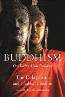 9781614291275-1614291276-Buddhism: One Teacher, Many Traditions