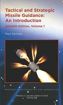 9781624105845-162410584X-Tactical and Strategic Missile Guidance, Seventh Edition (Two Volume Set)