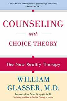 9780060953669-0060953667-Counseling with Choice Theory
