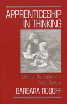 9780195070033-0195070038-Apprenticeship in Thinking: Cognitive Development in Social Context