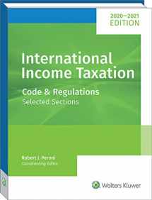 9780808054702-0808054708-International Income Taxation 2020-2021: Code and Regulationsselected Sections