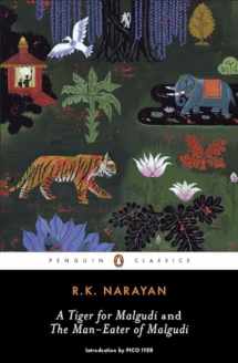 9780143105800-0143105809-A Tiger for Malgudi and the Man-Eater of Malgudi (Penguin Classics)