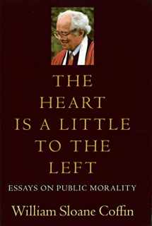 9781611680249-1611680247-The Heart Is a Little to the Left: Essays on Public Morality