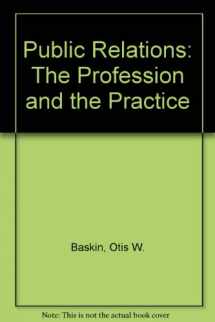 9780697284938-069728493X-Public Relations: The Profession and the Practice