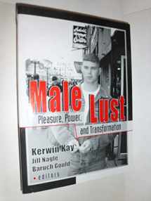 9781560239826-1560239824-Male Lust: Pleasure, Power, and Transformation